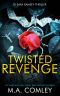 [DI Sara Ramsey 06] • Twisted Revenge